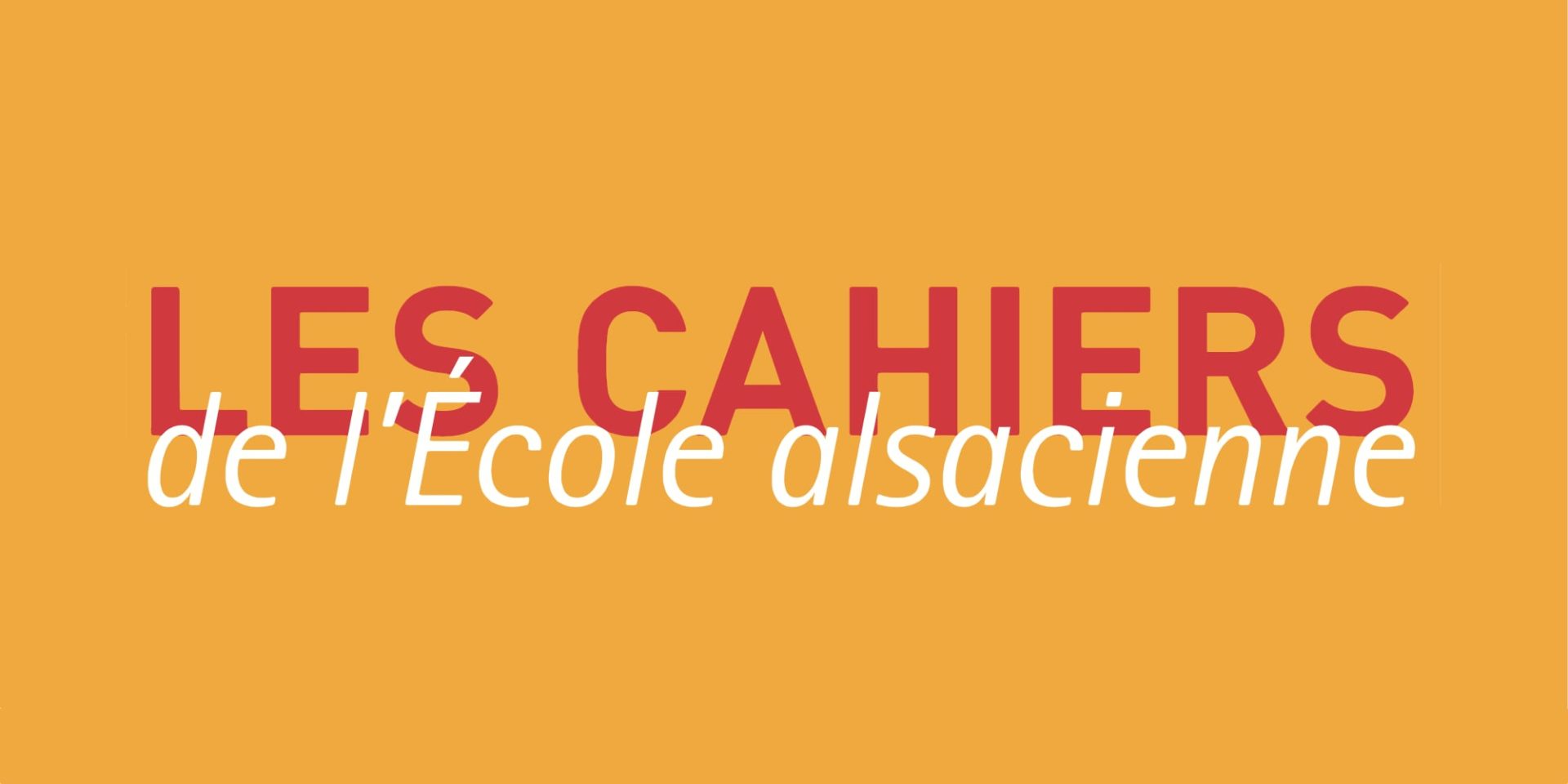 Les Cahiers de l’École alsacienne