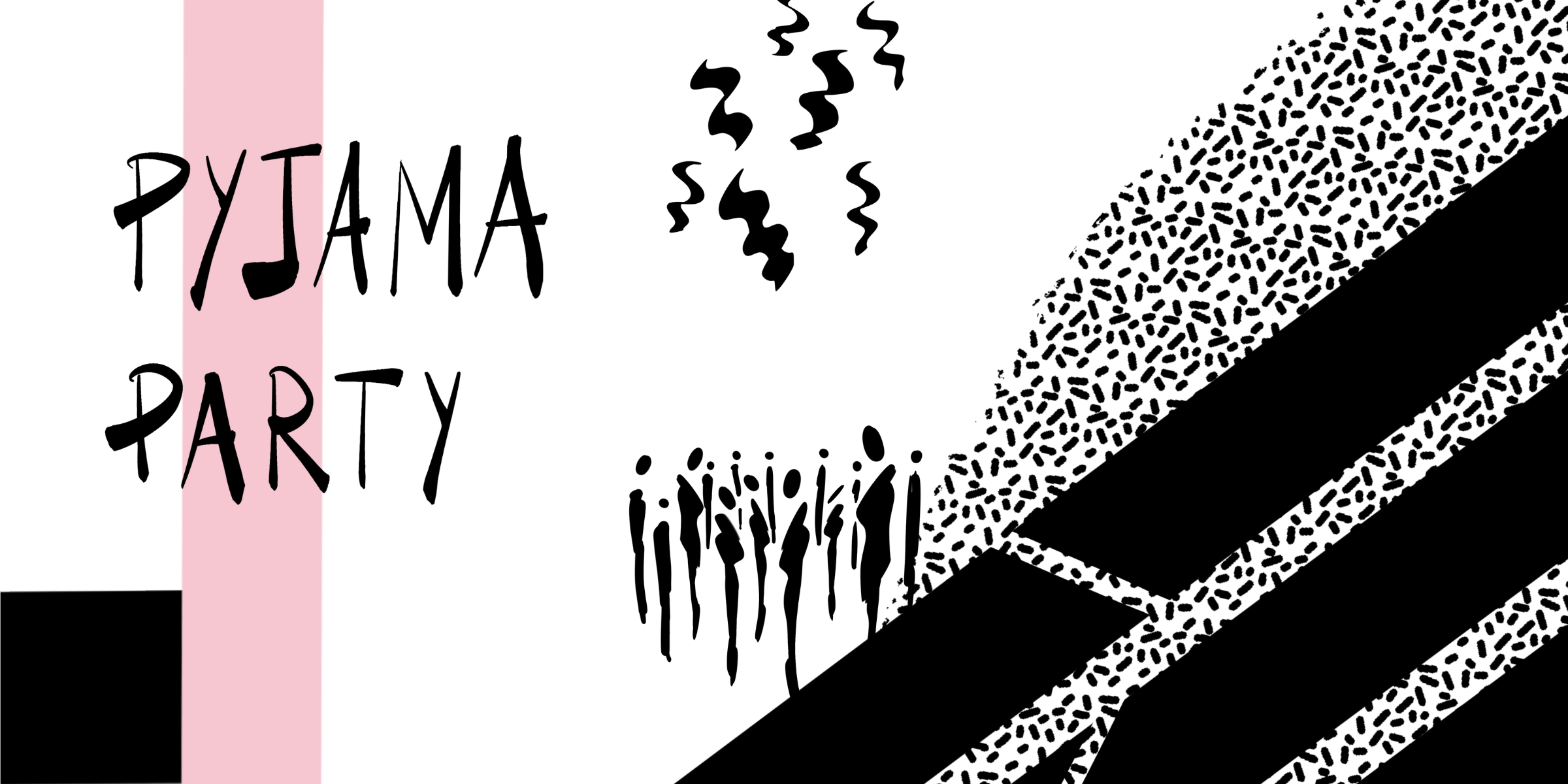 ATEA 6e5e : Pyjama party